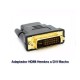 Adaptador HDMI Hembra A DVI 24+1 Macho